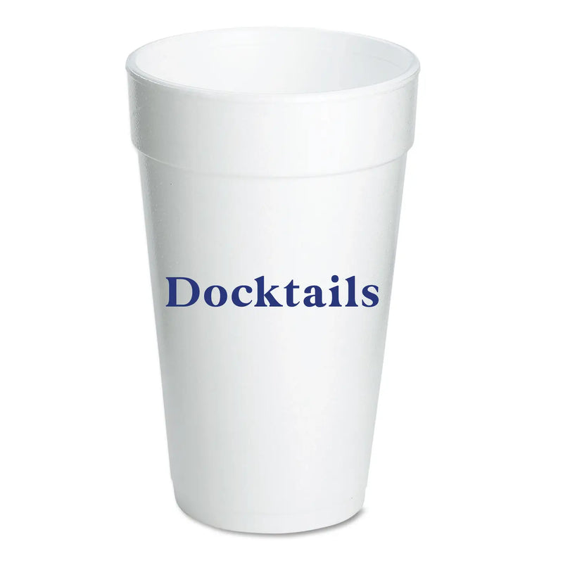 "Docktails" Foam Cups