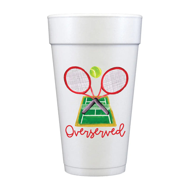 "Overserved" Styrofoam Cups