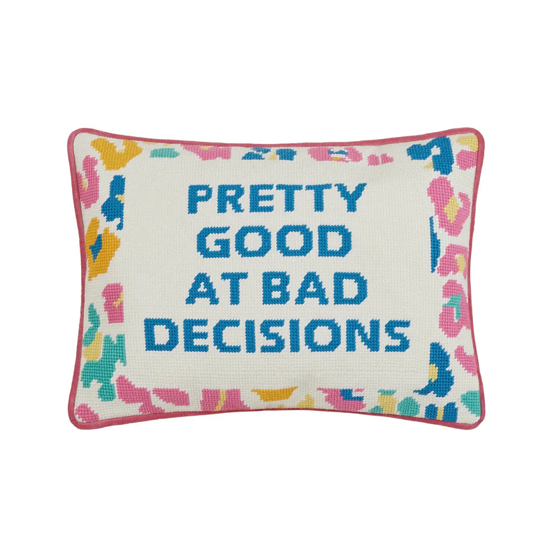 Bad Decisions Needlepoint Pillow