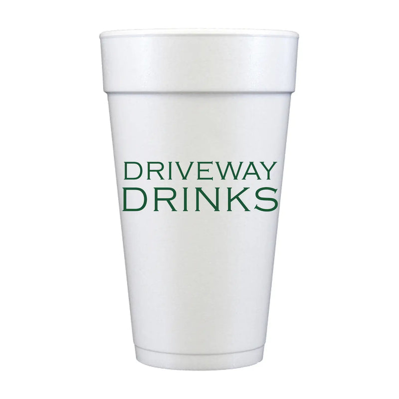 "Driveway Drinks" Styrofoam Cups