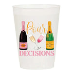"Pour Decisions" Reusable Cups