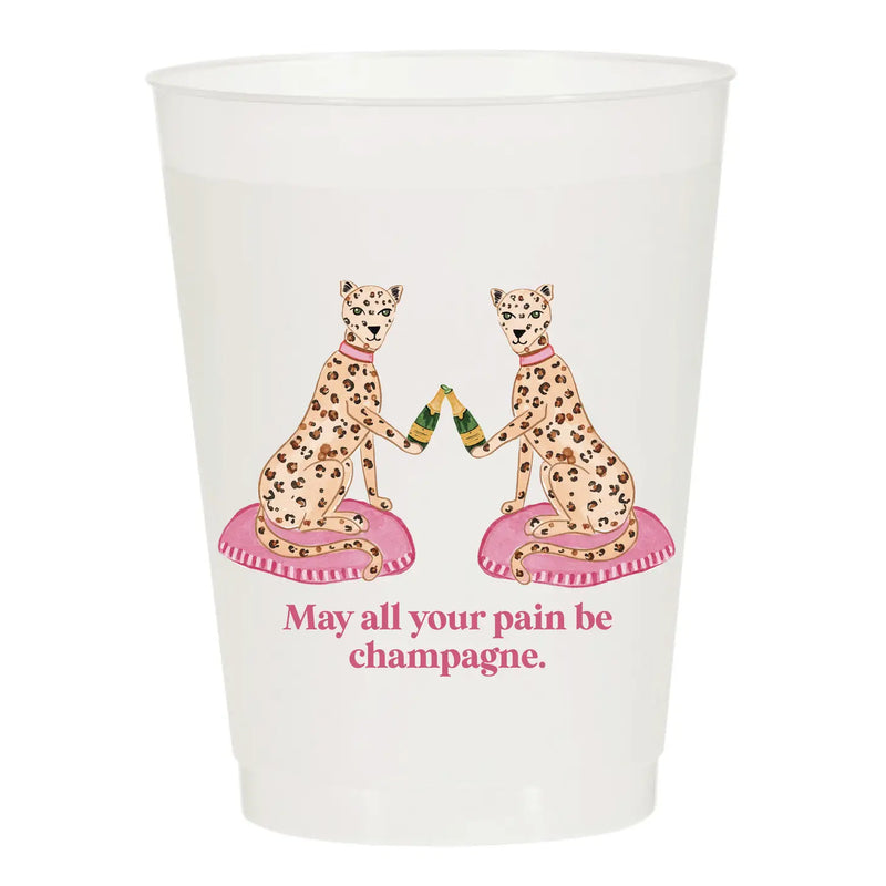 "May all your Pain be Champagne" Reusable Cups