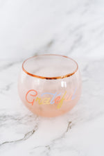 "Grateful" Wine Glass
